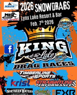 🔥⏰ REMINDER! ⏰🔥

🏁👑 KING OF THE LAKE SNOW DRAGS — 2026 👑🏁
 The crown is up for grabs and the ice is calling! 

📅 Saturday, February 7th, 2026 ⏱️ Racing starts at 9:00 AM EST 📍 Lynx Lake Resort & Bar 10683 County Rd B, Presque Isle, WI 54557

🚀 500’ groomed drag strip 🏆 Classes from kids 120cc to full-blown modified King of the Lake 🍹 Hole Shot Ice Bar featuring Northern Waters Distillery 🍔 Food, drinks, racing & nonstop winter vibes

👉 Register now: https://secure.tracksideprereg.com/northernsnowdragseries/?event=a9b3d370dd7c72a4f50985d1e4d30235

Don’t miss the biggest winter showdown on the lake — whether you’re racing or cheering trackside! 🏁❄️🔥

#KingOfTheLake #SnowDrags2026 #LynxLakeResort #NorthernSnowDragSeries #StraightlinePerformance